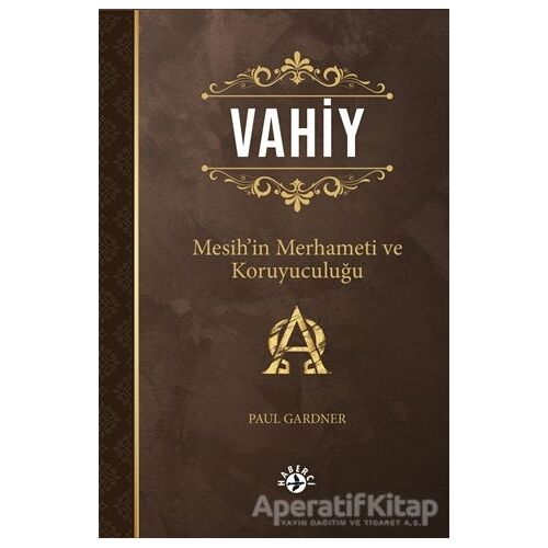 Vahiy - Paul Gardner - Haberci Basın Yayın