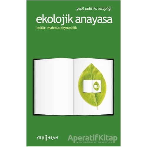 Ekolojik Anayasa - Kolektif - Yeni İnsan Yayınevi