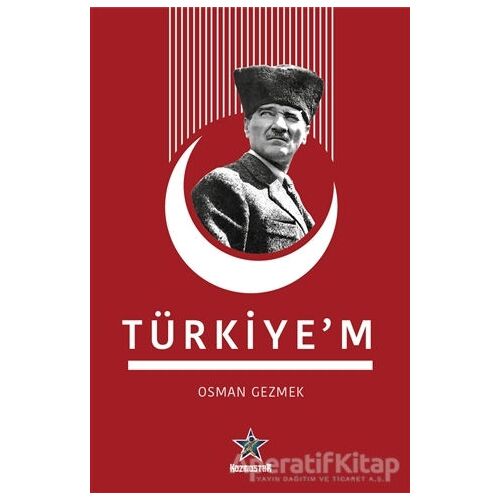 Türkiyem - Osman Gezmek - Kozmostar Yayınevi
