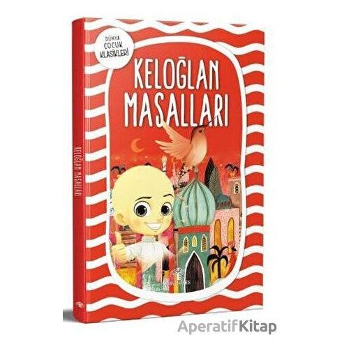 Keloğlan Masalları - Çağla Soylu - Mavi Nefes Yayınları