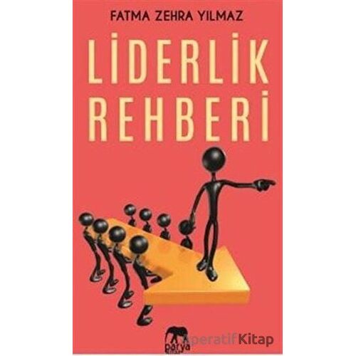 Liderlik Rehberi - Fatma Zehra Yılmaz - Parya Kitap