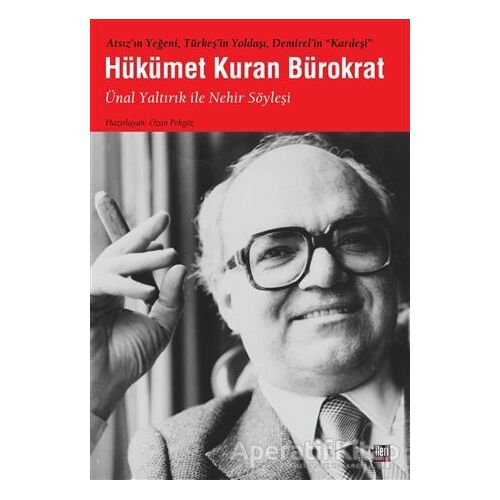 Hükümet Kuran Bürokrat - Ozan Pekgöz - İleri Yayınları