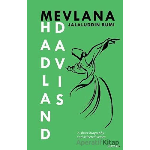 Mevlana Jalaluddin Rumi - F. Hadland Davis - Kanon Kitap