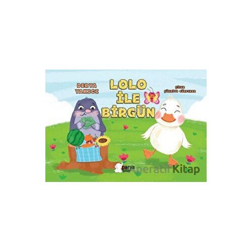 Lolo İle Birgün - Derya Yakıcı - Parya Kitap