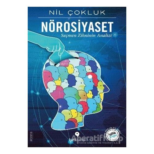Nörosiyaset - Nil Çokluk - Tuti Kitap