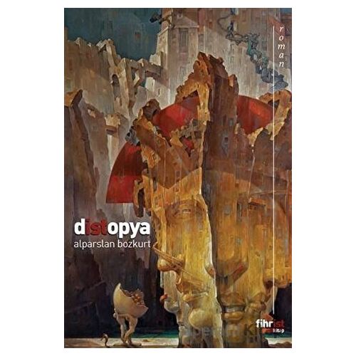Distopya - Alparslan Bozkurt - Fihrist Kitap