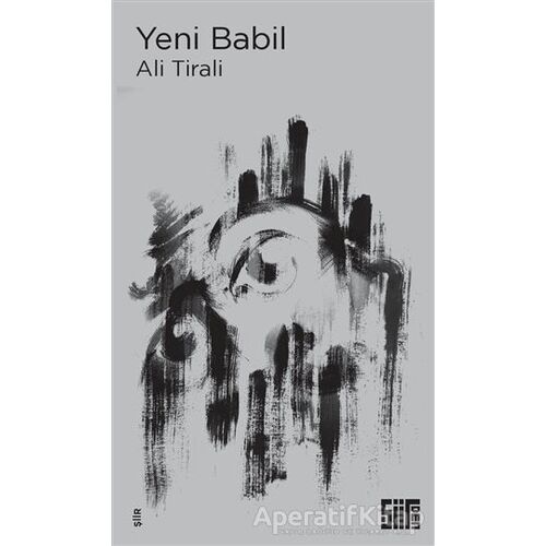 Yeni Babil - Ali Tirali - Şiirden Yayıncılık
