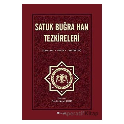 Satuk Buğra Han Tezkireleri - Necati Demir - H Yayınları