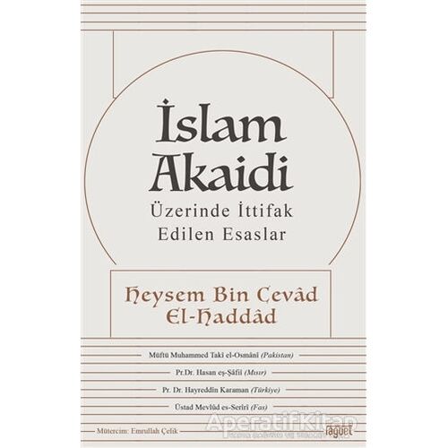 İslam Akaidi - Üzerinde İttifak Edilen Esaslar - Heysem Bin Cevad El Haddad - Rağbet Yayınları