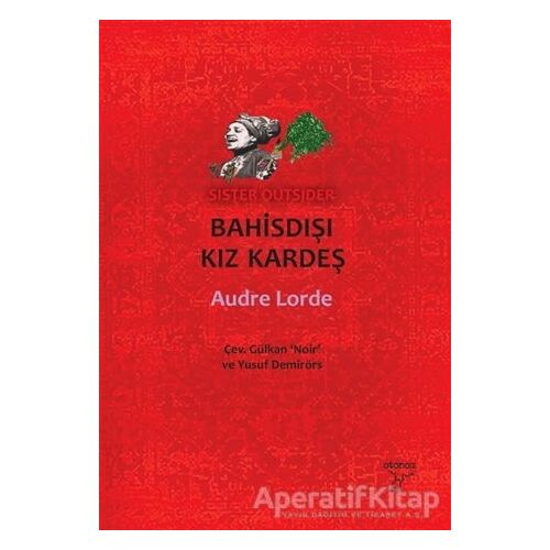 Bahisdışı Kız Kardeş - Audre Lorde - Otonom Yayıncılık