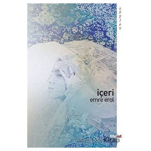 İçeri - Emre Erol - Fihrist Kitap