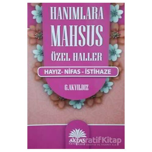 Hanımlara Mahsus Özel Haller - G. Akyıldız - Aktaş Yayıncılık