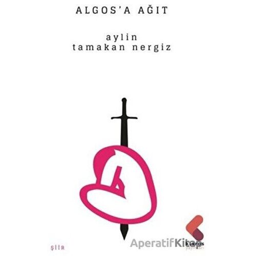 Algosa Ağıt - Aylin Tamakan Nergiz - Klaros Yayınları