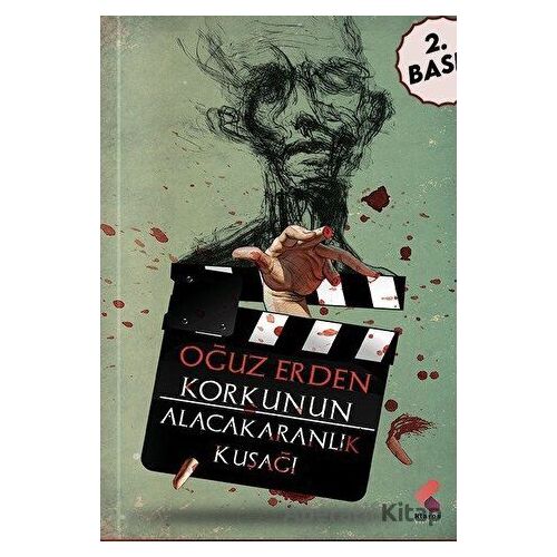 Korkunun Alacakaranlık Kuşağı - Oğuz Erden - Klaros Yayınları