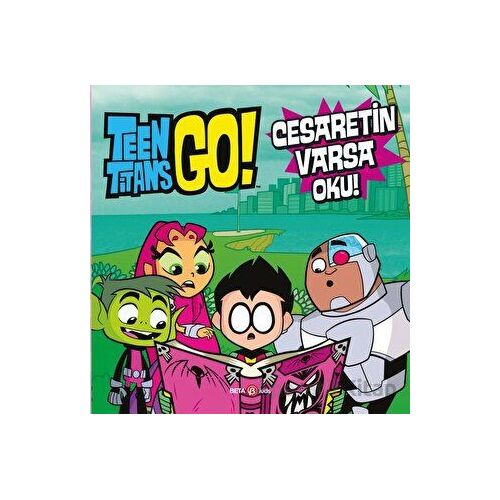 Dc Comics - Teen Titans Go! Cesaretin Varsa Oku! - Jonathan Evans - Beta Kids