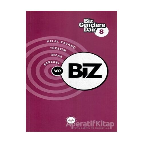Biz Gençlere Dair 8 - Faruk Taşcı - Diyanet İşleri Başkanlığı