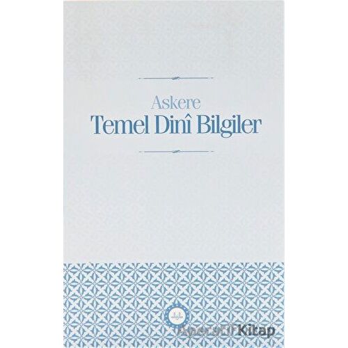 Askere Temel Dini Bilgiler - Kolektif - Diyanet İşleri Başkanlığı