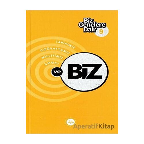 Biz Gençlere Dair 9 - Kolektif - Diyanet İşleri Başkanlığı