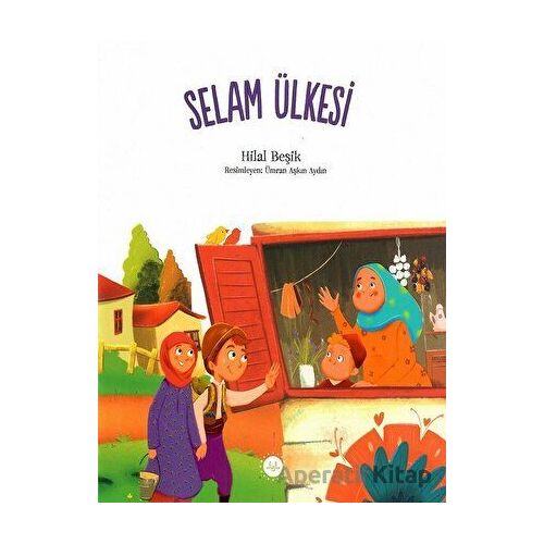 Selam Ülkesi - Hilal Beşik - Diyanet İşleri Başkanlığı