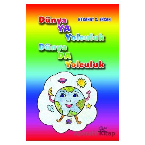 Dünyaya Yolculuk Dünyada Yolculuk (Toplu Masallar) - Nebahat Ercan - Ürün Yayınları
