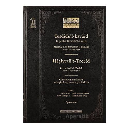 Tesdidül Kavaid Fi Şerhi Tecridil Akaid III Prestij - Salih Günaydın - İsam Yayınları