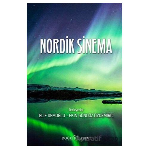 Nordik Sinema - Ekin Gündüz Özdemirci - Doğu Kitabevi