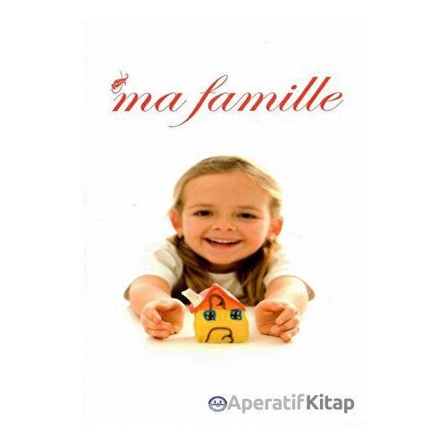 Ma Famille (Ailem Fransızca) - Kolektif - Diyanet İşleri Başkanlığı