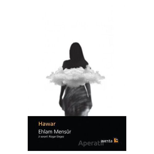 Hawar - Ehlam Mensur - Avesta Yayınları