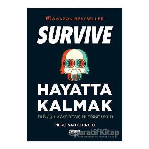 Hayatta Kalmak Survive - Piero San Giorgio - Ceres Yayınları