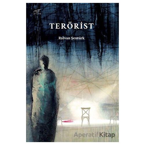 Terörist - Rıdvan Şentürk - Pruva Yayınları