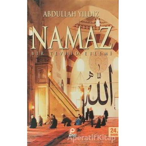 Namaz - Abdullah Yıldız - Pınar Yayınları