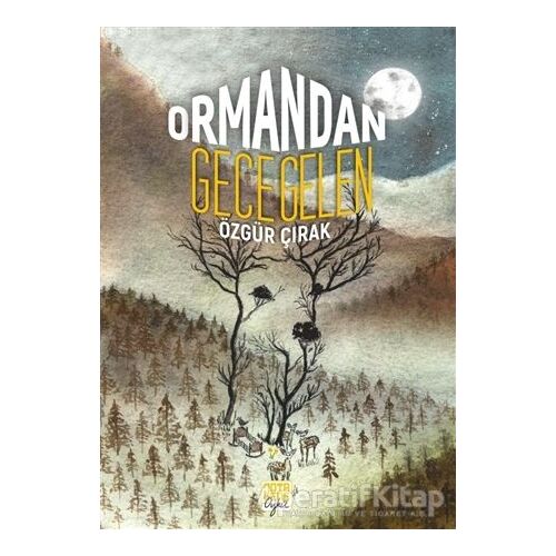 Ormandan Gece Gelen - Özgür Çırak - Nota Bene Yayınları