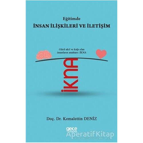 Eğitimde İnsan İlişkileri ve İletişim - Kemalettin Deniz - Gece Kitaplığı