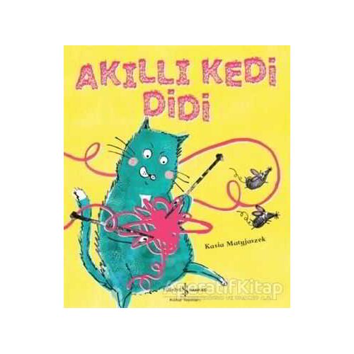 Akıllı Kedi Didi - Kasia Matyjaszek - İş Bankası Kültür Yayınları