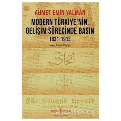 Modern Türkiye’nin Gelişim Sürecinde Basın 1831-1913