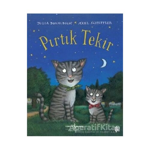 Pırtık Tekir - Julia Donaldson - İş Bankası Kültür Yayınları