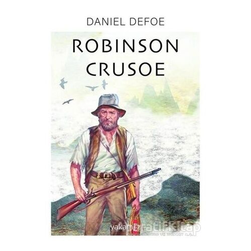 Robinson Crusoe - Daniel Defoe - Yakamoz Yayınevi