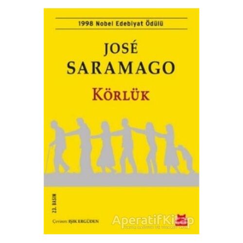 Körlük - Jose Saramago - Kırmızı Kedi Yayınevi