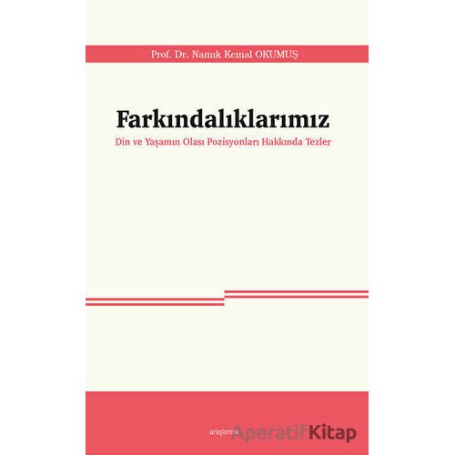 Farkındalıklarımız - Namık Kemal Okumuş - Ankara Okulu Yayınları