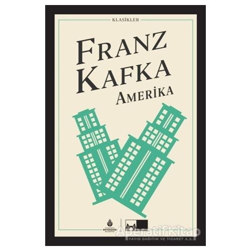Amerika - Franz Kafka - İBB Yayınları
