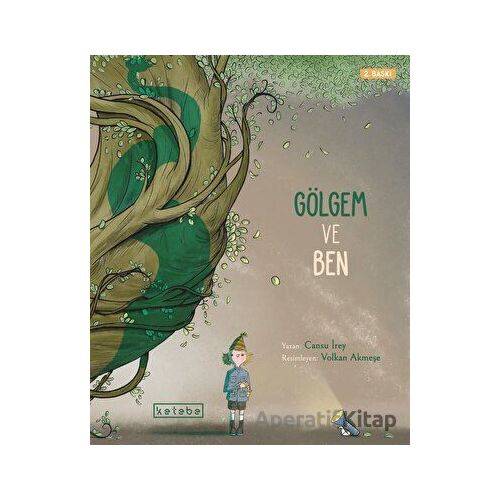 Gölgem ve Ben - Cansu Sabetrasekh - Ketebe Çocuk