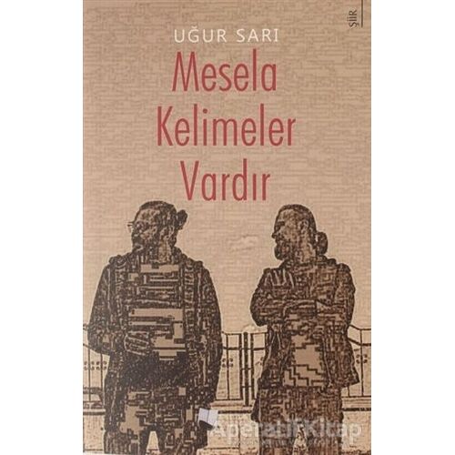 Mesela Kelimeler Vardır - Uğur Sarı - Karina Yayınevi