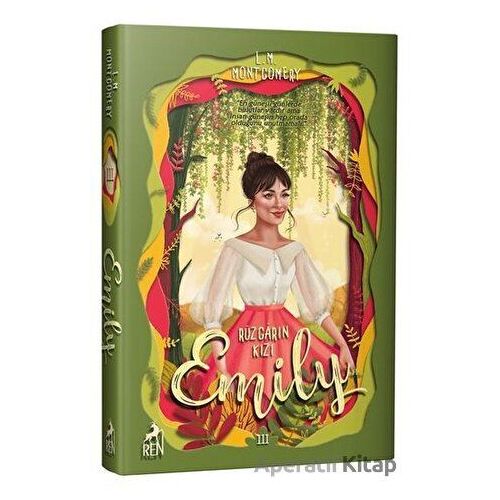 Rüzgarın Kızı Emily 3 (Ciltli) - L. M. Montgomery - Ren Kitap