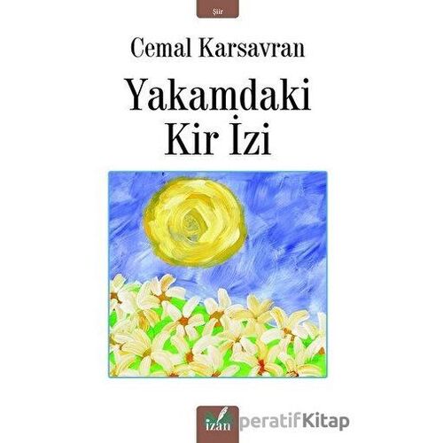 Yakamdaki Kir İzi - Cemal Karsavran - İzan Yayıncılık