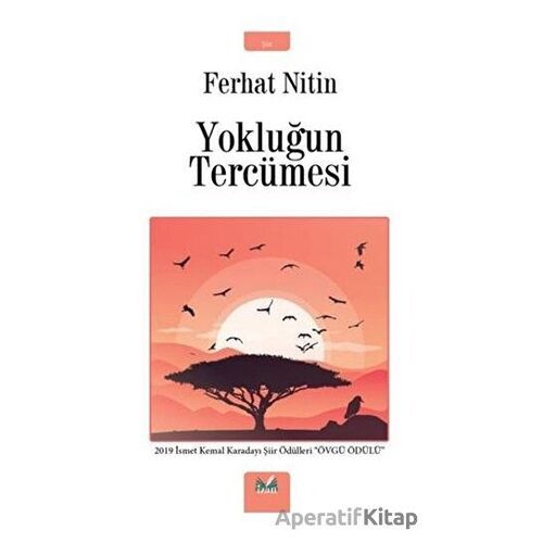 Yokluğun Tercümesi - Ferhat Nitin - İzan Yayıncılık