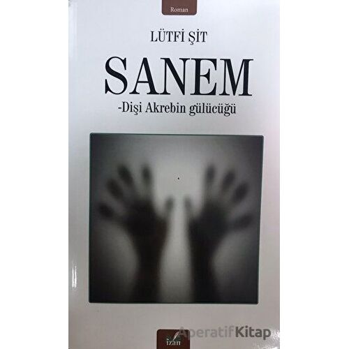 Sanem - Lütfi Şit - İzan Yayıncılık