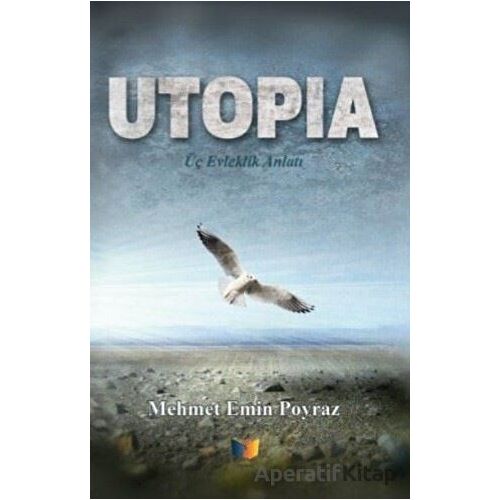 Utopia - Mehmet Emin Poyraz - Ateş Yayınları