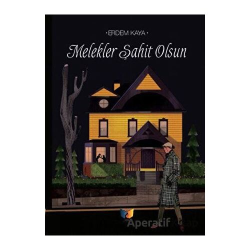 Melekler Şahit Olsun - Erdem Kaya - Ateş Yayınları