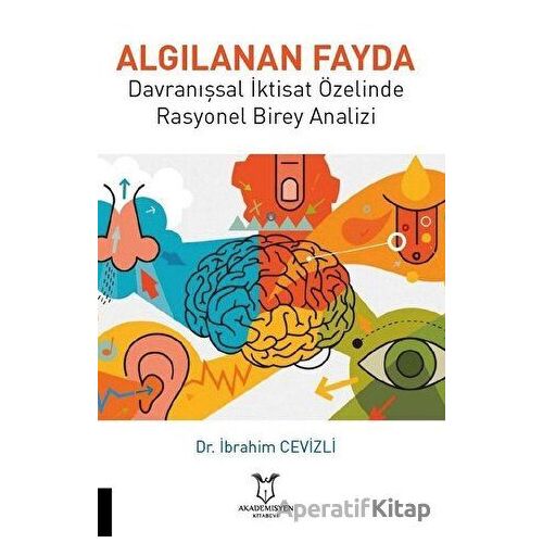 Algılanan Fayda - İbrahim Cevizli - Akademisyen Kitabevi