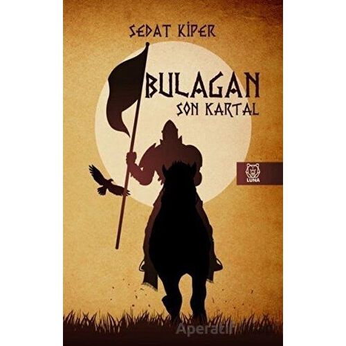 Bulagan - Son Kartal - Sedat Kiper - Luna Yayınları